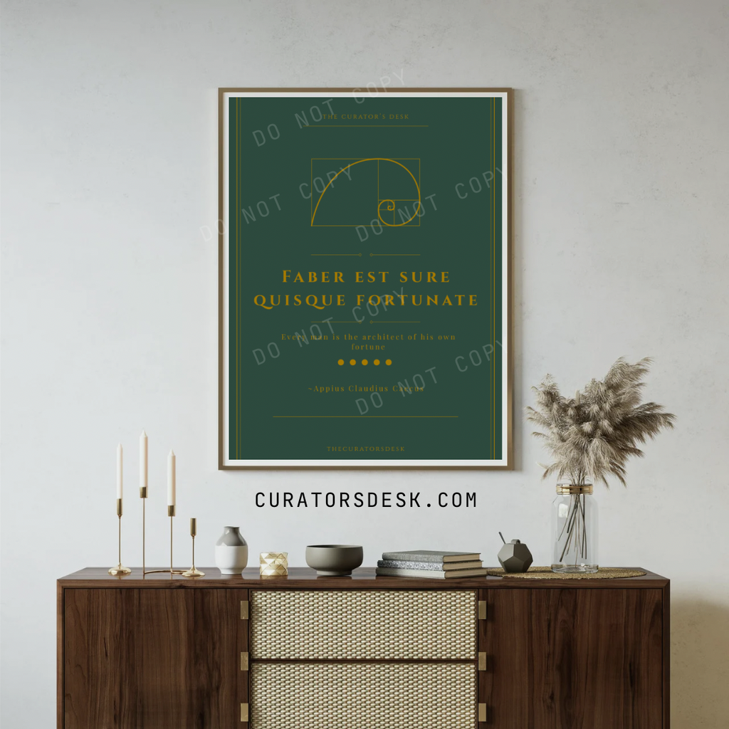Faber Est Suae Quisque Fortunae — Latin Quote Print